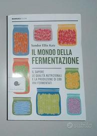 Il mondo della fermentazione (tre libri nuovi)