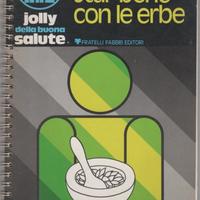 Star bene con le erbe