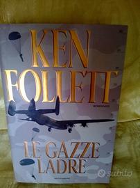 Romanzo KEN FOLLETT Le gazze ladre Prima edizione
