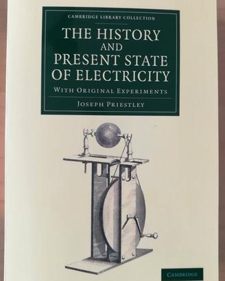 The History and Present State of Electricity.
