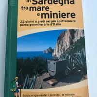 Libro In Sardegna tra mare e miniere