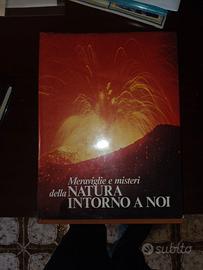 Meraviglie e misteri della Natura intorno a noi