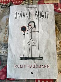 “Umane bugie” Romy Hausmann