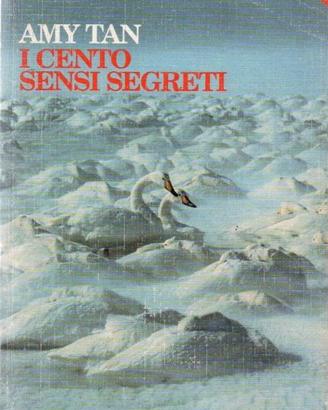 AMY TAN - I cento sensi segreti - Feltrinelli