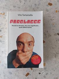 Parolacce. Perché le diciamo, che cosa significano