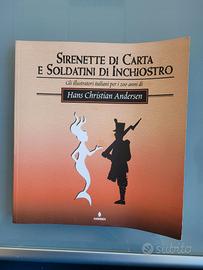 Sirenette di carta e soldatini di inchiostro