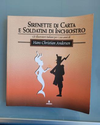 Sirenette di carta e soldatini di inchiostro