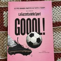 Libro Goool! Gazzetta dello sport