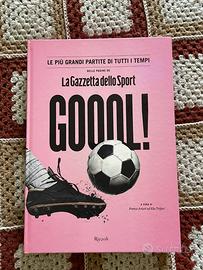 Libro Goool! Gazzetta dello sport