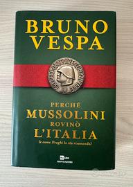 Libro “perchè Mussolini rovinó l’Italia”