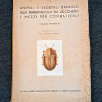 1947 raro - Animali e vegetali dannosi alla barbab