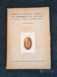 1947 raro - Animali e vegetali dannosi alla barbab