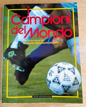 Libro Mondiali di Calcio Italia 90