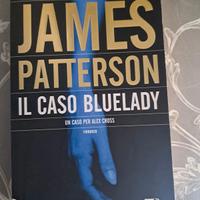 Libro Il Caso Bluelady di James Patterson