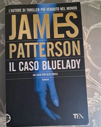 Libro Il Caso Bluelady di James Patterson