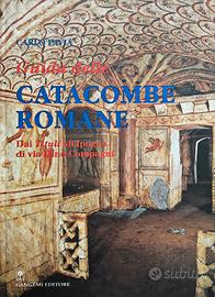 Libro Carlo Pavia, Guida delle catacombe romane