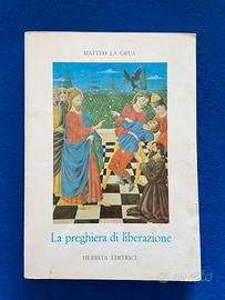 La Preghiera di Liberazione Matteo La Grua Herbita