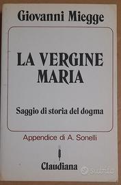 Giovanni Miegge- La vergine Maria (1982)