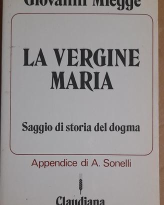 Giovanni Miegge- La vergine Maria (1982)