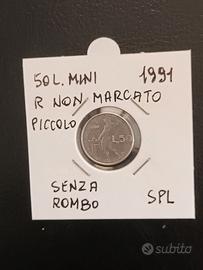 Moneta 50 Lire Mini 1991 senza rombo R non marcato