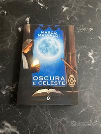 Oscura e celeste di Marvaldi Marco edizione autogr