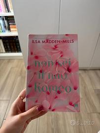 Non sei il mio Romeo - Ilsa Madden-Mills