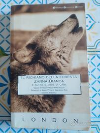 Libro Il richiamo della foresta Zanna Bianca