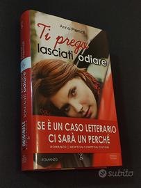 Ti prega lasciati odiare 