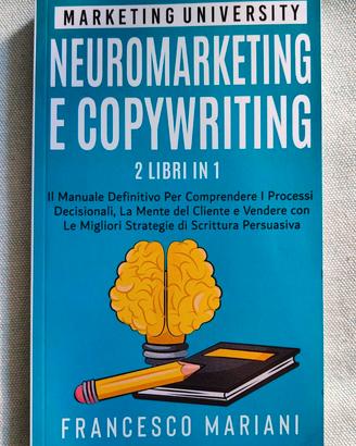 Libro Neuromarketing e Copywriting. Francesco Mari