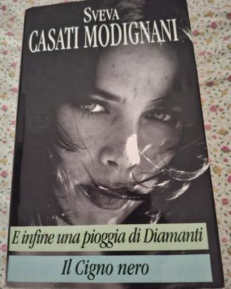 E infine una pioggia di diamanti/Il cigno nero