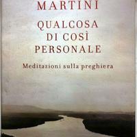 Qualcosa di coì personale. Meditazioni