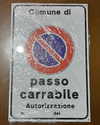 Cartello in Alluminio Passo Carrabile