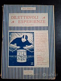 Porretti "Dilettevoli esperienze"Lavagnolo 1941