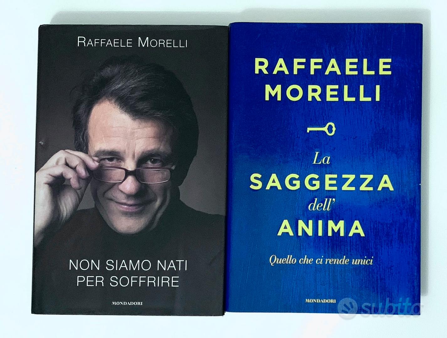 6 libri di Raffaele Morelli - Libri e Riviste In vendita a Milano