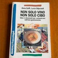 Non solo vino, non solo cibo