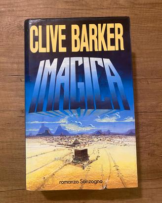 Clive Barker - Imagica - 1ª edizione