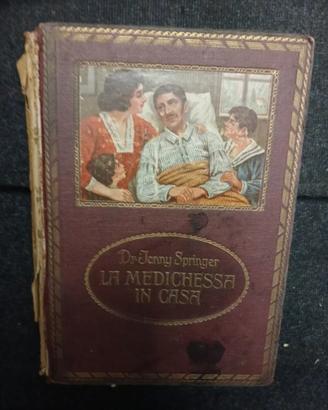 Antico libro la Medichessa in casa anni 20'