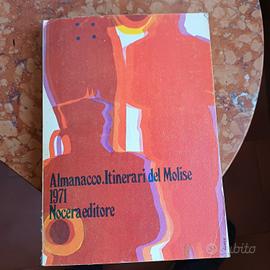 Almanacco. itinerari del Molise 1971