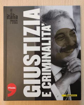 Immagini storia 1945-2005: GIUSTIZIA E CRIMINALITÀ
