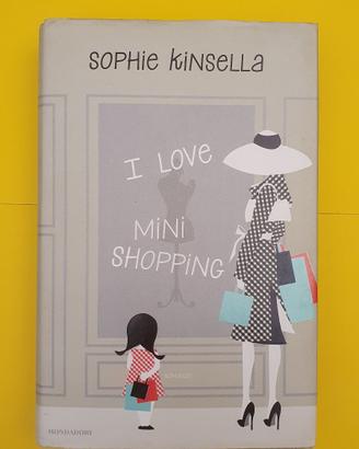 Libro "I love mini shopping" - Sophie Kinsella