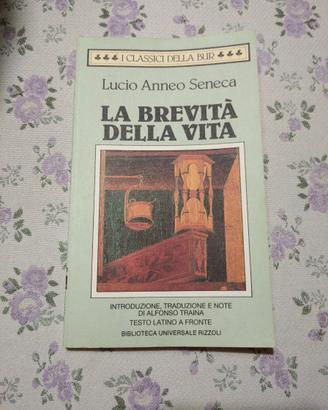 Brevità della Vita Seneca Prima Edizione Filosofia