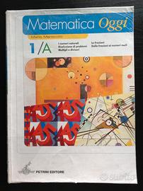 Matematica Oggi Di Mario Mariscotti 4 Volumi 1A-1B