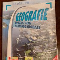 Geografie. Scenari e temi del mondo globale.