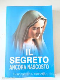 Il segreto ancora nascosto-Christopher A. Ferrara