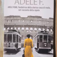 Adele F. /  Maria Teresa Venturini Fendi