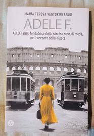 Adele F. /  Maria Teresa Venturini Fendi