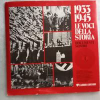 1933-1945. Le voci della storia. Documenti sonori