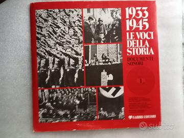 1933-1945. Le voci della storia. Documenti sonori