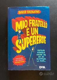 Mio fratello e’ un supereroe