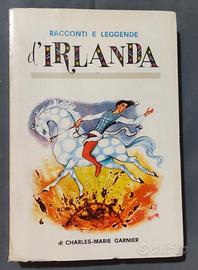 Racconti e Leggende d'Irlanda - C. M. Garnier